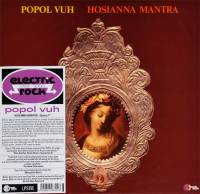 POPOL VUH - HOSIANNA MANTRA (LP + 7")