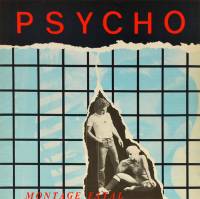 PSYCHO - MONTAGE FATAL (LP)