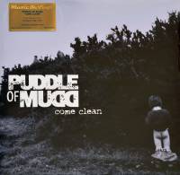 PUDDLE OF MUDD - COME CLEAN (LP)