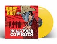 QUIET RIOT - HOLLYWOOD COWBOYS (YELLOW vinyl LP)