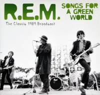 R.E.M. - SONGS FOR A GREEN WORLD: THE CLASSIC 1989 BROADCAST (2LP)