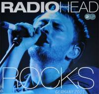 RADIOHEAD - ROCKS GERMANY 2001 (2LP)