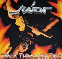 RAVEN - WALK THROUGH FIRE (SPLATTER vinyl LP + 7")