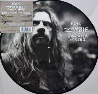 ROB ZOMBIE - EDUCATED HORSES (PICTURE DISC LP)