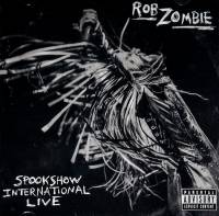 ROB ZOMBIE - SPOOKSHOW INTERNATIONAL LIVE (CD)