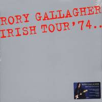 RORY GALLAGHER - IRISH TOUR '74 (2LP)