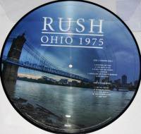 RUSH - OHIO 1975 (PICTURE DISC LP)