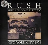 RUSH - THE LADY GONE ELECTRIC (WHITE vinyl 2LP)