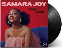 SAMARA JOY - LINGER AWHILE (LP)