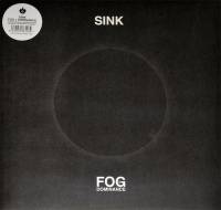 SINK - FOG & DOMINANCE (12" EP)