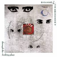 SIOUXSIE AND THE BANSHEES - THROUGH THE LOOKING GLASS (LP)