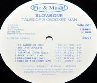 SLOWBONE - TALES OF A CROOKED MAN (LP)