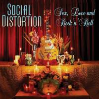 SOCIAL DISTORTION - SEX, LOVE AND ROCK 'N' ROLL (LP)