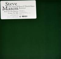 STEVE MASON - THE GREG WILSON & DEREK KAYE REMIXES (12")