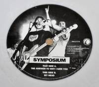 SYMPOSIUM - THE ANSWER TO WHY I HATE YOU (WHITE vinyl 7")