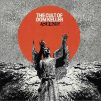 THE CULT OF DOM KELLER - ASCEND! (ORANGE vinyl LP)