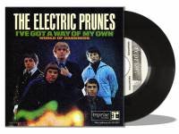 THE ELECTRIC PRUNES - I'VE GOT A WAY OF MY OWN (7")
