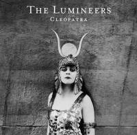 THE LUMINEERS - CLEOPATRA (LP)