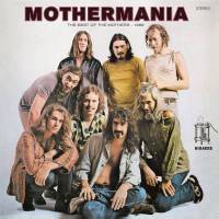 THE MOTHERS - MOTHERMANIA (THE BEST OF THE MOTHERS) (LP)