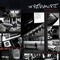 THE REVIVALISTS - TAKE GOOD CARE (LP + 7")