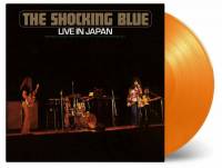 THE SHOCKING BLUE - LIVE IN JAPAN (ORANGE vinyl LP)