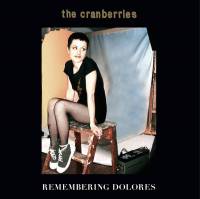 THE CRANBERRIES - REMEMBERING DOLORES (2LP)
