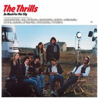 THE THRILLS - SO MUCH FOR THE CITY (RED vinyl LP)