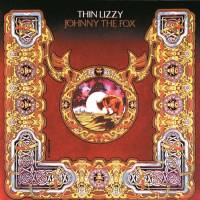 THIN LIZZY - JOHNNY THE FOX (LP)