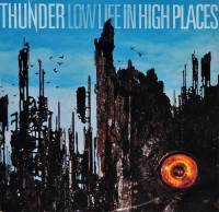 THUNDER - LOW LIFE IN HIGH PLACES (7")