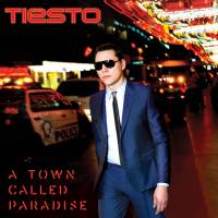 TIESTO - A TOWN CALLED PARADISE (CD)
