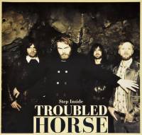 TROUBLED HORSE - STEP INSIDE (LP)