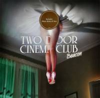 TWO DOOR CINEMA CLUB - BEACON (LP)