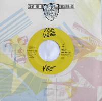 VEE VEE VEE - PASS THE BUCK / LOVE CANAL (YELLOW vinyl 7")