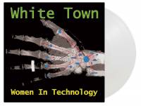WHITE TOWN - WOMEN IN TECHNOLOGY (WHITE vinyl LP)